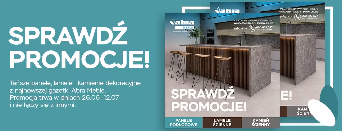 Tańsze panele, lamele i kamienie dekoracyjne z najnowszej gazetki Abra Meble